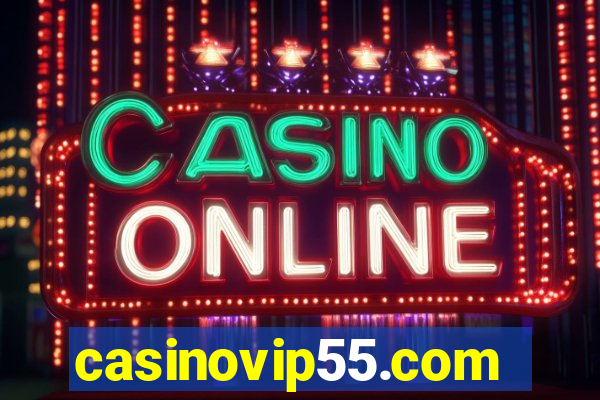 casinovip55.com