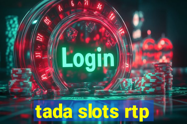 tada slots rtp