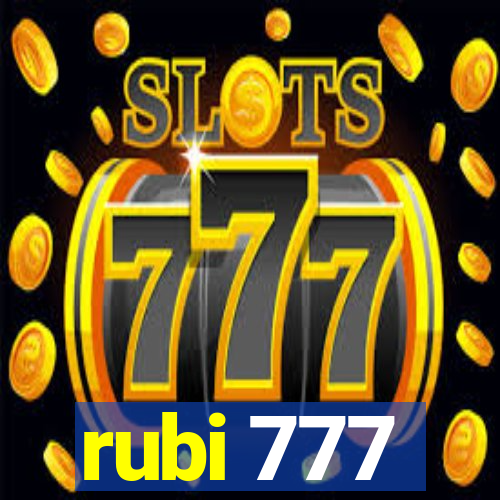 rubi 777