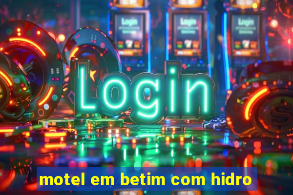 motel em betim com hidro