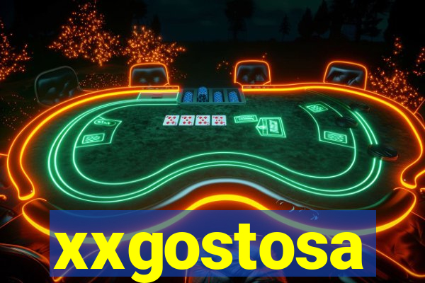 xxgostosa