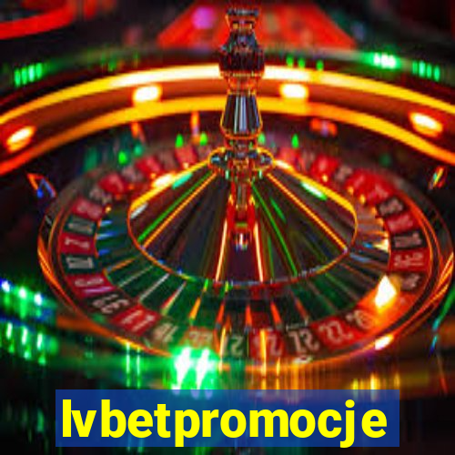 lvbetpromocje