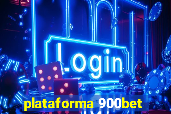 plataforma 900bet