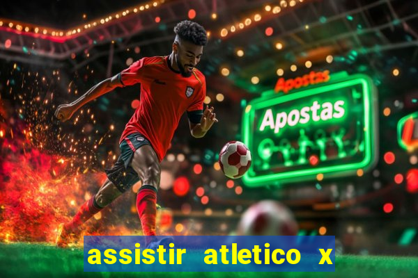 assistir atletico x botafogo futemax