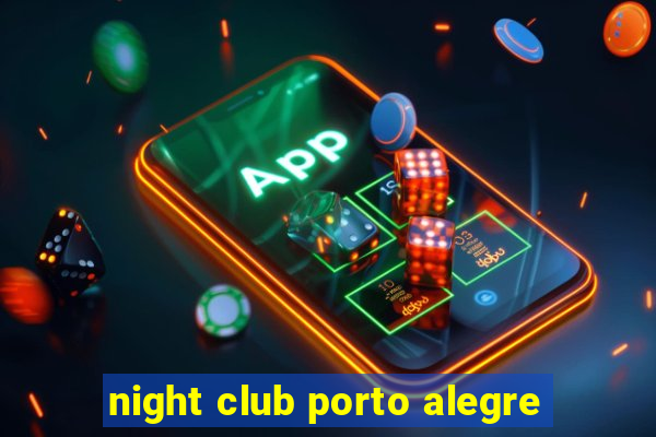 night club porto alegre