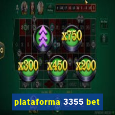 plataforma 3355 bet