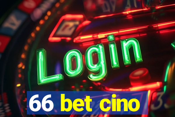 66 bet cino