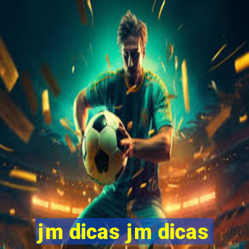 jm dicas jm dicas