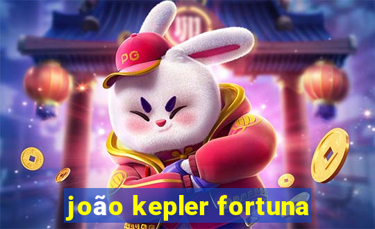 joão kepler fortuna