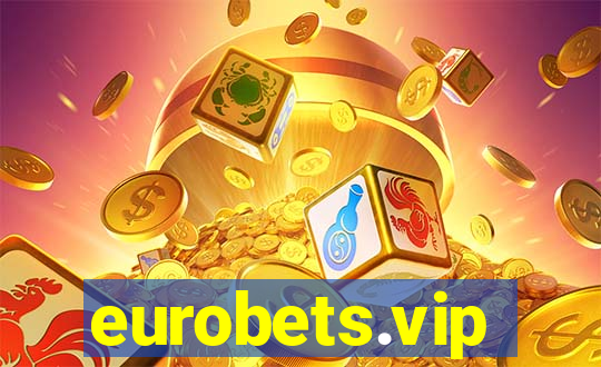 eurobets.vip