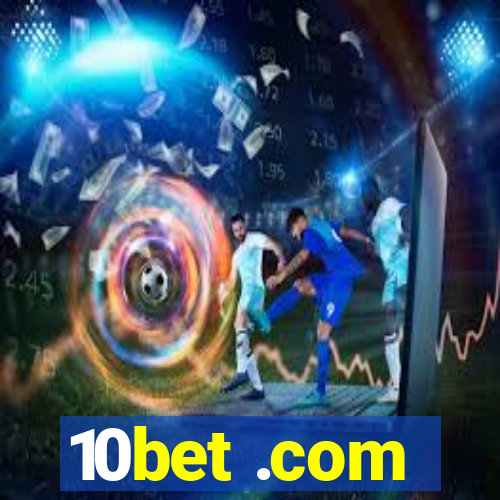 10bet .com