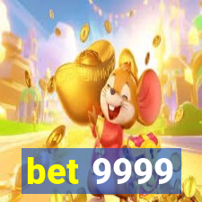 bet 9999