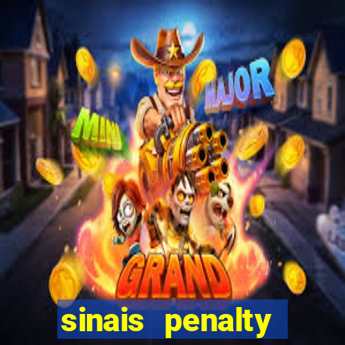 sinais penalty shoot out