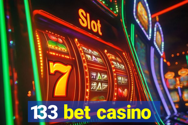 133 bet casino