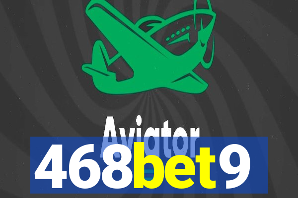 468bet9