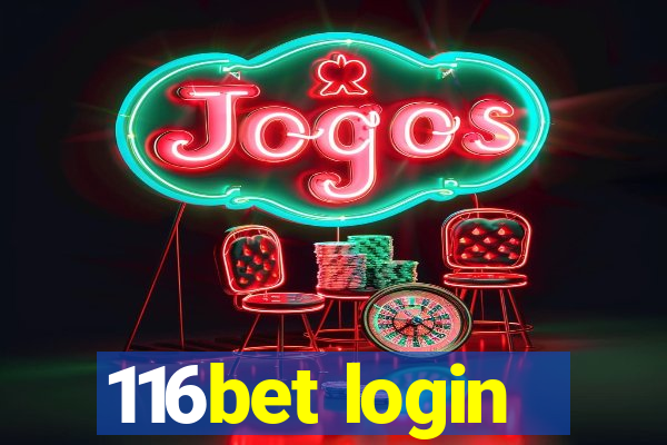 116bet login