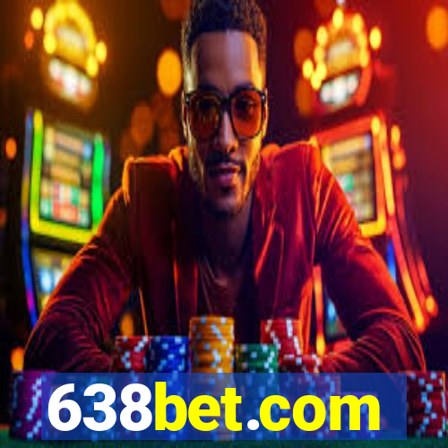 638bet.com