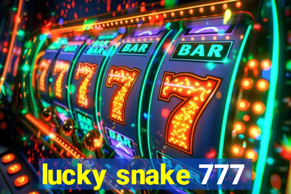 lucky snake 777