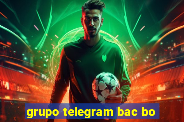 grupo telegram bac bo