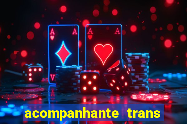 acompanhante trans de santos