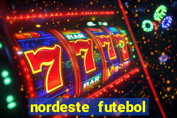 nordeste futebol vip no net