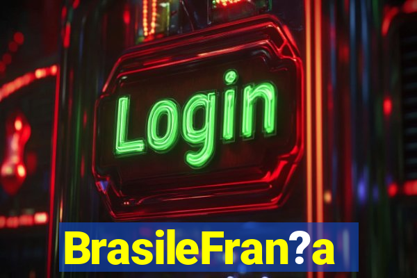 BrasileFran?a