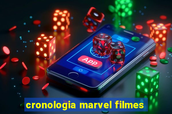 cronologia marvel filmes