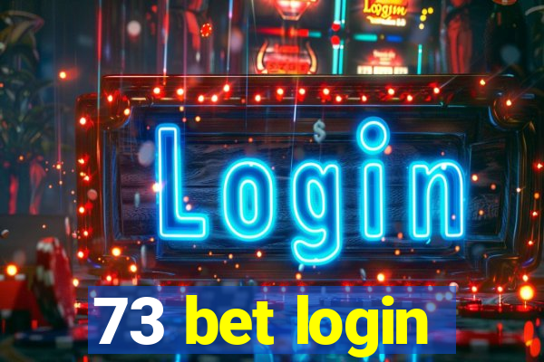 73 bet login