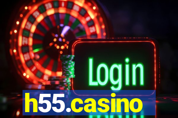 h55.casino