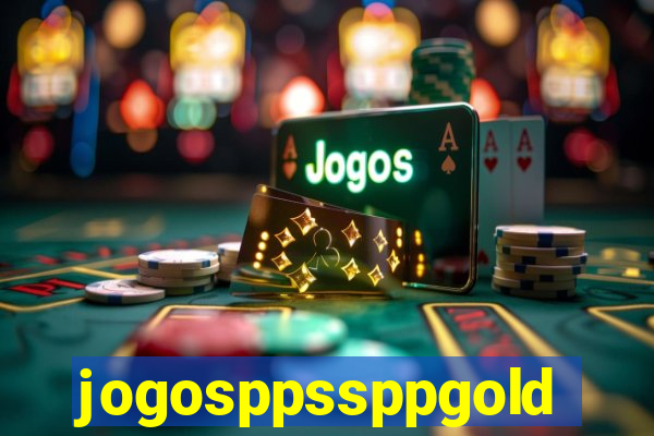 jogosppssppgold