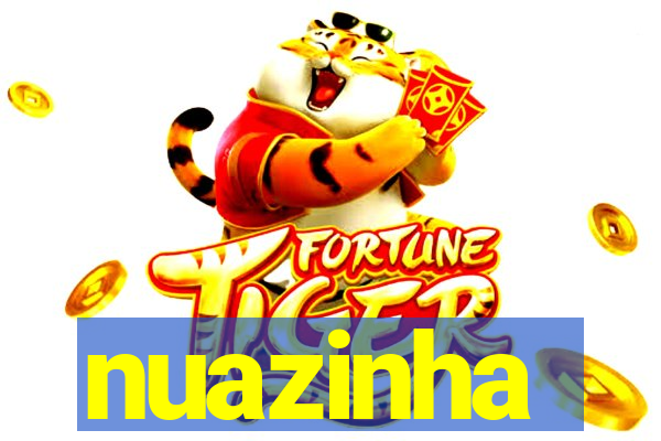 nuazinha