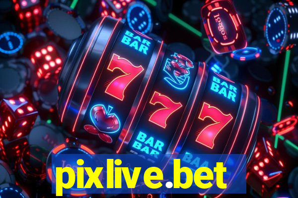 pixlive.bet