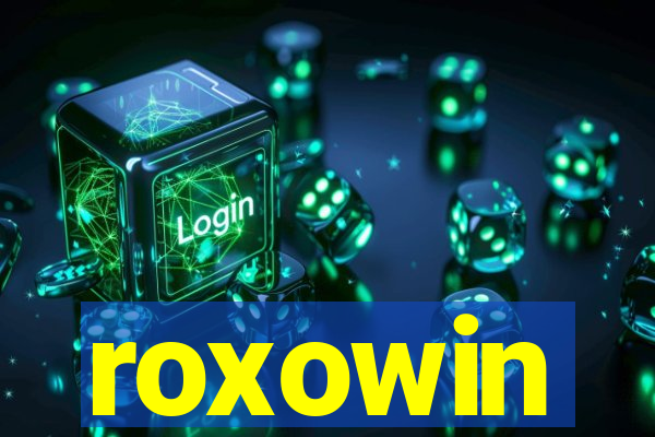 roxowin