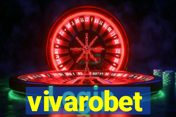 vivarobet