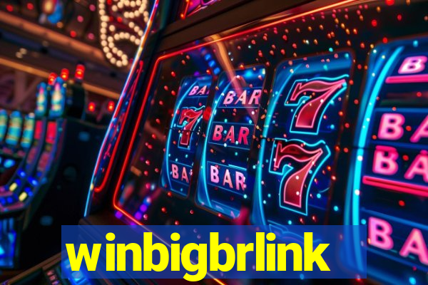 winbigbrlink