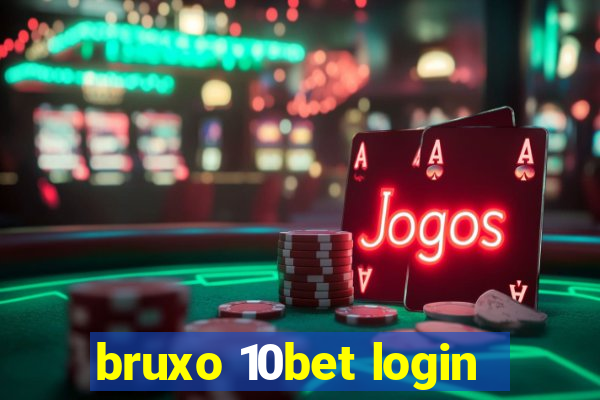 bruxo 10bet login