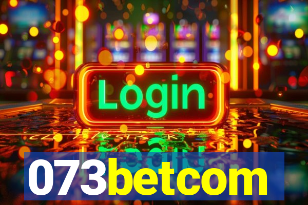 073betcom