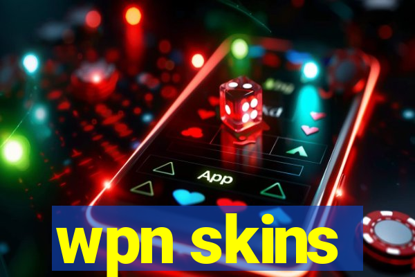 wpn skins