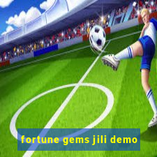 fortune gems jili demo