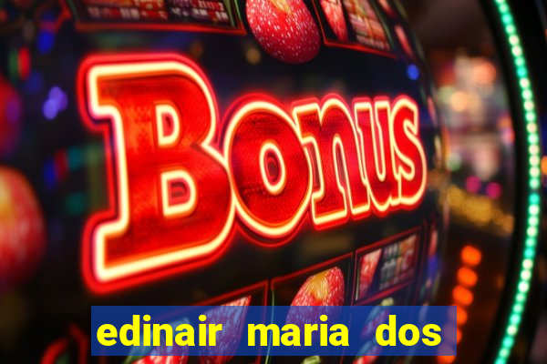 edinair maria dos santos moraes