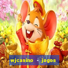 wjcasino - jogos slots premium