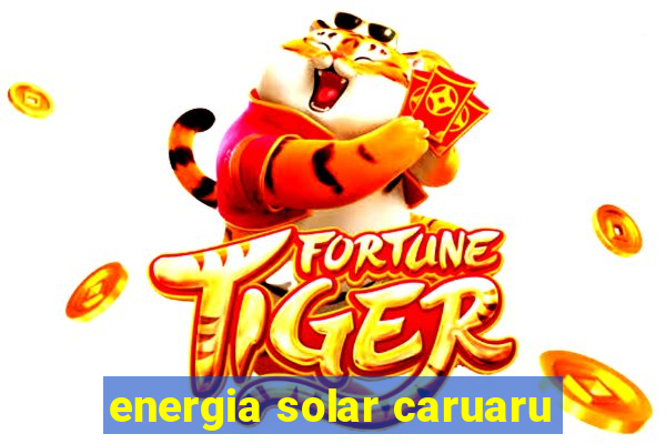 energia solar caruaru