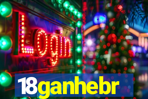 18ganhebr