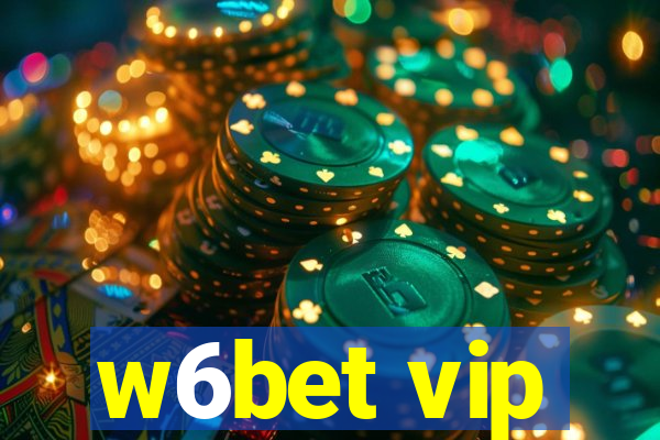 w6bet vip