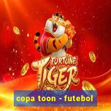 copa toon - futebol