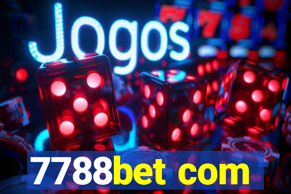 7788bet com