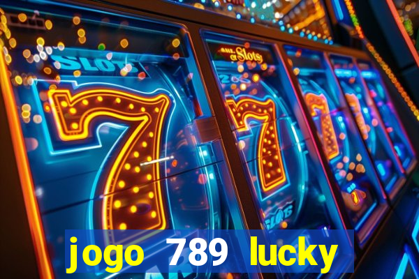 jogo 789 lucky paga mesmo