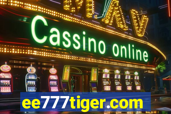 ee777tiger.com