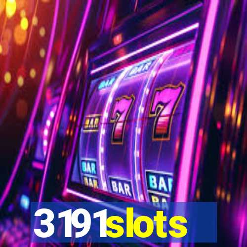 3191slots