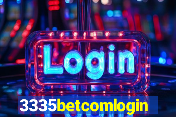 3335betcomlogin